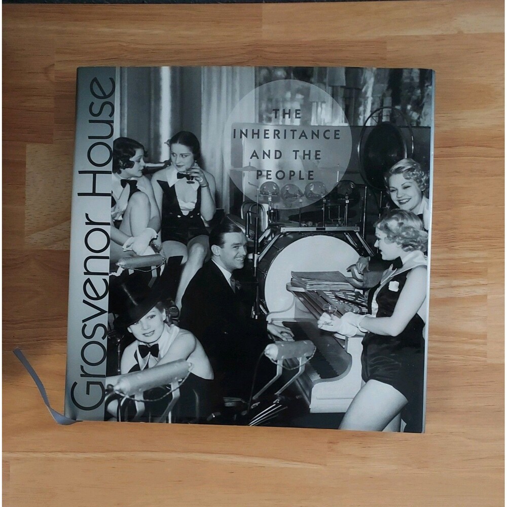 Grosvenor House: The Inheritance and the People Hardcover Book 2009 - History
